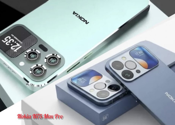Nokia N75 Max Pro 5G Usung Kamera 200 MP & Baterai 7.100 mAh, Siap Bersaing di Kelas Flagship