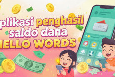 Game Penghasil Uang Lagi Ramai, Hello Words Tawarkan Reward Saldo DANA