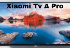 Xiaomi TV A Pro 32 Inci: Smart TV Stylish, Fitur Lengkap, Harga Terjangkau di Juli 2025