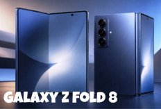 Samsung Galaxy Z Fold 8 Wide Resmi Jadi Sorotan, Desain Lebar dan Baterai Tangguh Bikin Penasaran