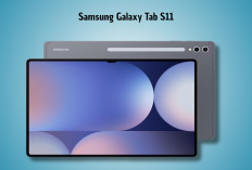 Samsung Galaxy Tab S11 & S11 Ultra, Tablet Android Terbaik 2025