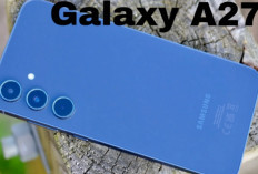 Bocoran Galaxy A27, Penerus Galaxy A26 yang Lebih Canggih?