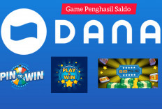 ﻿4 Game Penghasil Saldo DANA, Cara Seru Mengumpulkan Uang dengan Bermain Game 