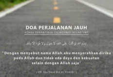 Doa-doa Perjalanan Jauh agar Selamat Sampai Tujuan