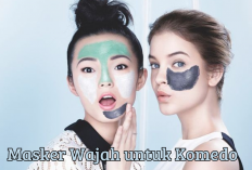 Cantik Gak Perlu Mahal! 6 Produk Masker Wajah Terbaik Ampuh Sapu Bersih Komedo Membandel