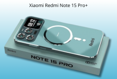 Redmi Note 15 Pro+: Chipset Baru, Baterai Jumbo, Kamera Canggih, dan Harga Kompetitif