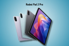 Redmi Pad 2 Pro: Layar 120Hz, Snapdragon 7s Gen 4, dan Baterai 12.000 mAh