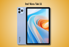 Itel VistaTab 11 Jadi Tablet Entry Level Terbaru, RAM 4GB & Memori 128GB Harga Terjangkau