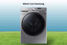 Review Mesin Cuci Samsung: Canggih, Hemat Energi, tapi Apakah Sepadan dengan Harganya?
