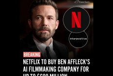 Netflix Siap Akuisisi Studio AI Milik Ben Affleck Rp10 Triliun