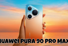 Spesifikasi Huawei Pura 90 Pro Max: Flagship dengan Layar 120Hz dan Fast Charging 100W