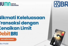 Mantap ! Nikmati Keleluasaan Transaksi dengan Kenaikan Limit BRI