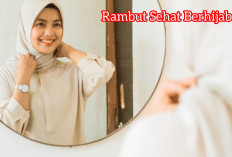 Inilah 6 Cara Merawat Rambut Saat Berhijab Agar Rambut Tetap Sehat, Nomor 2 Sering Diabaikan