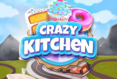 Misi Harian di Crazy Kitchen 2026 Bisa Buat Kamu Raup Ratusan Ribu Rupiah