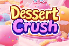 Dapatkan Rp345.000 Gratis! Begini Cara Mudah Main Dessert Crush