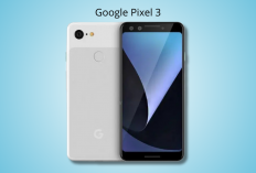 Pixel 3: Flagship Lawas dengan Layar OLED, Chipset Snapdragon 845, Kamera Gahar, Harga Rp 1 Jutaan