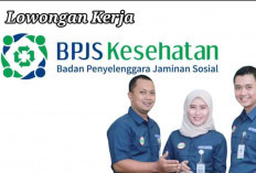 Penempatan Seluruh Indonesia Termasuk Prabumulih, BPJS Kesehatan Buka Lowongan Pegawai Administrasi 