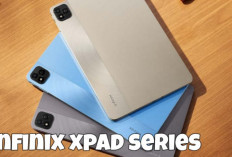 Infinix XPad Series Resmi Hadir: Tablet Murah dengan Fitur Lengkap dari Rp2 Jutaan