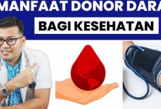 Dokter Saddam Ismail Beberkan Manfaat Donor Darah untuk Kesehatan