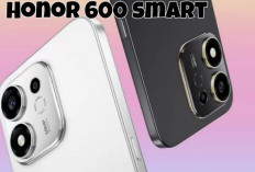 HONOR 600 Smart Meluncur, Usung Baterai 7.700 mAh dan Speaker Stereo 400 Persen