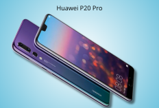 Huawei P20 Pro Masih Dilirik di 2025: Kamera Leica 3 Lensa, Night Mode Canggih & Harga Bekas Mulai Rp2 Jutaan