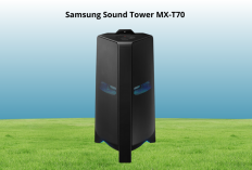 Harga dan Keunggulan Samsung MX-T70, Speaker Andalan untuk Karaoke dan Party