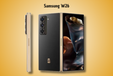 Samsung W26 Siap Jadi Standar Baru Ponsel Lipat Premium di 2025
