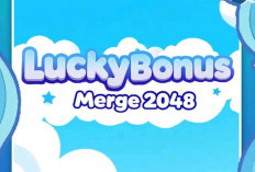 Main Game Bisa Dapat Saldo DANA? Begini Cara Cuan dari Lucky Bonus Merge 2048