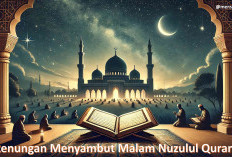 Turunnya Al Quran dan Keutamaannya: Mengapa Nuzulul Quran Begitu Istimewa?