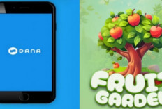 Hasilkan Uang dengan Fruit Garden, Ini Tips dan Trik untuk Mendapatkan Saldo DANA