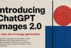 ChatGPT Images 2.0 Resmi Hadir, Bikin Desain Visual Kini Semudah Mengetik Prompt