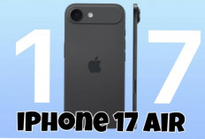 iPhone 17 Air Vs iPhone 17 Pro, Mana yang Lebih Worth It Dibeli?