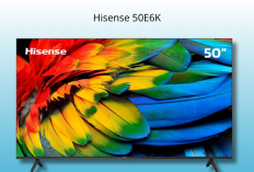 Hisense 50E6K, Smart TV 50 Inci Layar 4K dengan Dolby Vision dan Fitur Gaming di Harga Rp 4 Jutaan