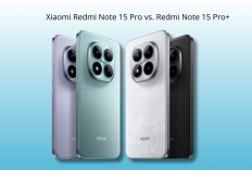 Xiaomi Redmi Note 15 Pro vs Pro+: Perbandingan Spesifikasi, Fitur Unggulan, dan Harga Terbaru 2025