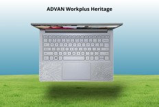 ADVAN Workplus Heritage Tawarkan Performa Kencang dengan Ryzen 5, Baterai Awet dan Fast Charging 100W