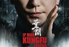 Ip Man Kung Fu Legend Segera Tayang di Bioskop Indonesia