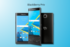 BlackBerry Priv: Ketika Sang Legenda Mencoba Kembali di Era Android