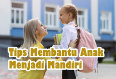 7 Tips Membantu Anak Menjadi Mandiri Saat Masuk Sekolah, Simak Ya, Bunda!