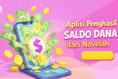 Cara Mudah Dapat Saldo DANA Gratis dari Novelah, Cukup Baca Novel Bisa Cair Setiap Hari
