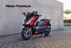 2026 Udah Saatnya Pakai Motor Premium, Ini Kelebihan dan Kekurangan Honda Forza 250