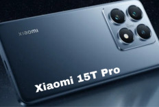 Xiaomi 15T dan 15T Pro, Siap Meluncur dengan Kamera 50MP dan Teknologi Terbaru