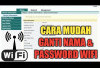 Cara Mudah Mengganti Password dan Nama Jaringan WiFi