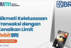 Mantap ! Nikmati Keleluasaan Transaksi dengan Kenaikan Limit BRI